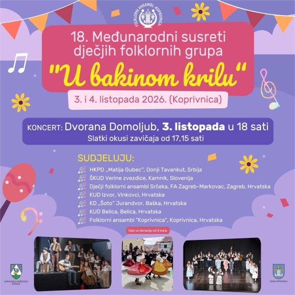 18. Međunarodni susreti dječjih folklornih grupa "U bakinom krilu"