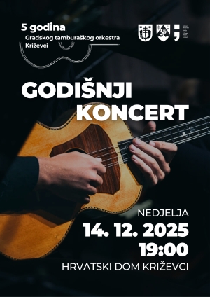 Godi&scaron;nji koncert Gradskog tambura&scaron;kog orkestra Križevci