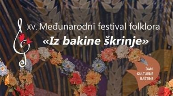 Najava: Započinje 15. Međunarodni festival folklora “Iz bakine škrinje”