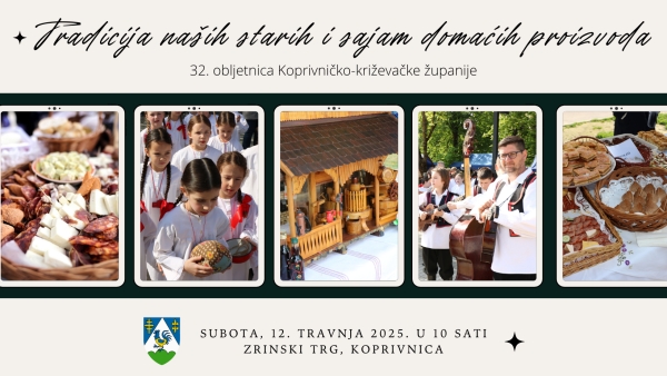 Posjetite manifestaciju Tradicija naših starih i sajam domaćih proizvoda povodom 32. obljetnice KKŽ