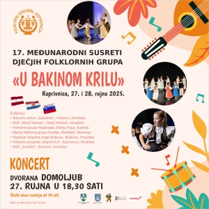 Pozivamo vas na 17. Međunarodne susrete dječjih folklornih grupa "U bakinom krilu"