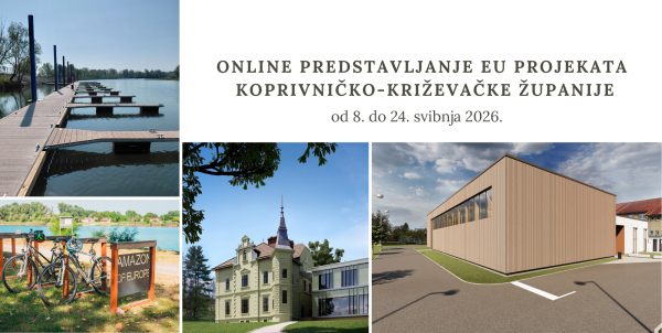 Kreće informativna online kampanja - predstavljanje EU projekata Koprivničko-križevačke županije